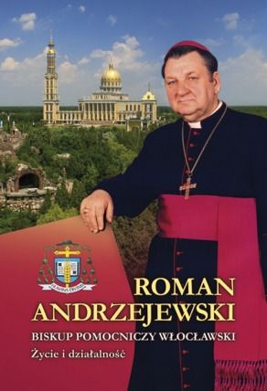 Roman Andrzejewski biskup pomocniczy włocławski życie i działalność