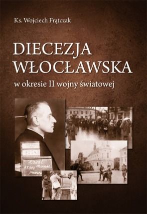 Diecezja włocławska w okresie II wojny światowej